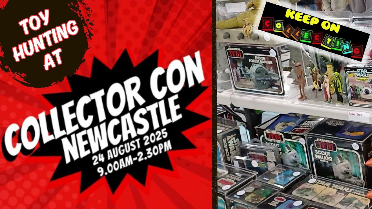 Toy Hunting at Newcastle Collector Con 24th Aug 2025 + Pickups #toyhunting #starwarstoys