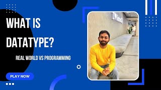 What is Datatype | Real World Vs Programming| Learn Programming Language with Real world Example|