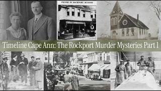 Timeline: Cape Ann - The Rockport Murder Mysteries Part 1