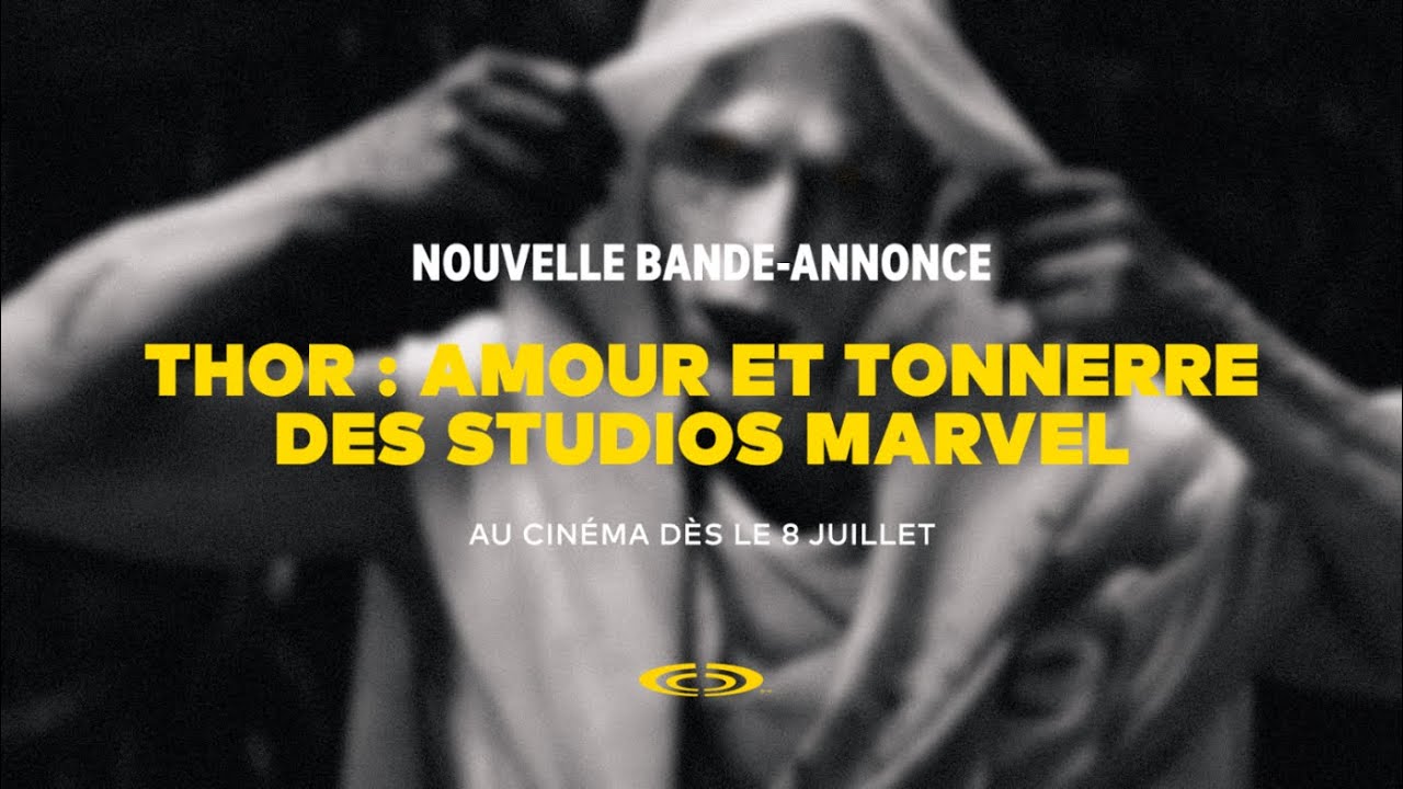 Thor Amour Et Tonnerre Des Studios Marvel 22 Nouvelle Bande Annonce Cineplex Youtube