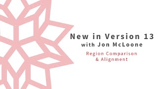 Region Comparison & Alignment