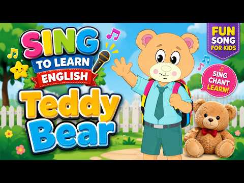 Sing to Learn English Teddy Bear Teddy Bear 🧸