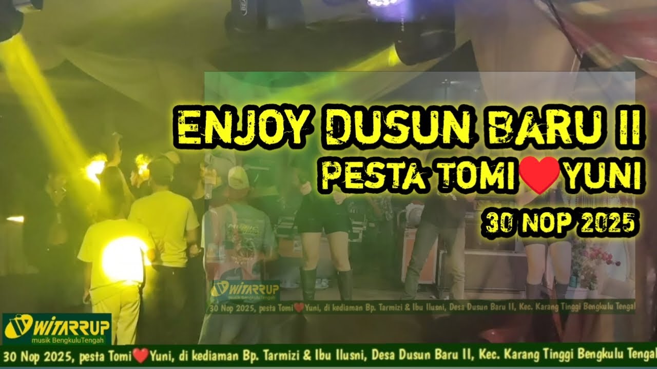 ENJOY WITARRUPmusik Bengkulu  Tengah, Dusun Baru II 30Nop2025