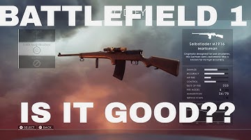 IS THIS GUN GOOD? Battlefield 1 M1916 marksman rifle Review