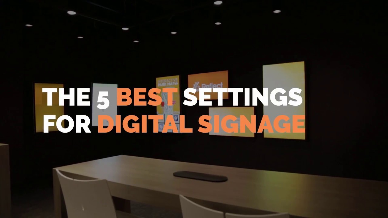 The 5 Best Settings for Digital Signage - YouTube