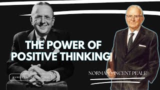 The Power of Positive Thinking by Norman Vincent Peale: Part 1