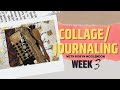 Mixed Media Art Journaling and Collage ~ "Gelli JunkAdori" ~ WEEK 3
