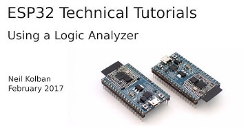 ESP32 Technical Tutorials: Using a logic analyzer