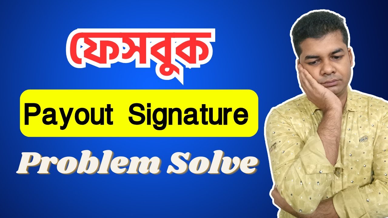 Facebook Payout Signature Problem Solve | Facebook Payout Signature