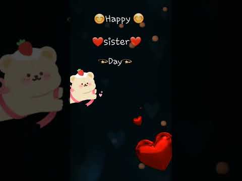 Happy Sister's 👭🥰 Day 2024 | Happy sisters day whatsapp status | Behan Status