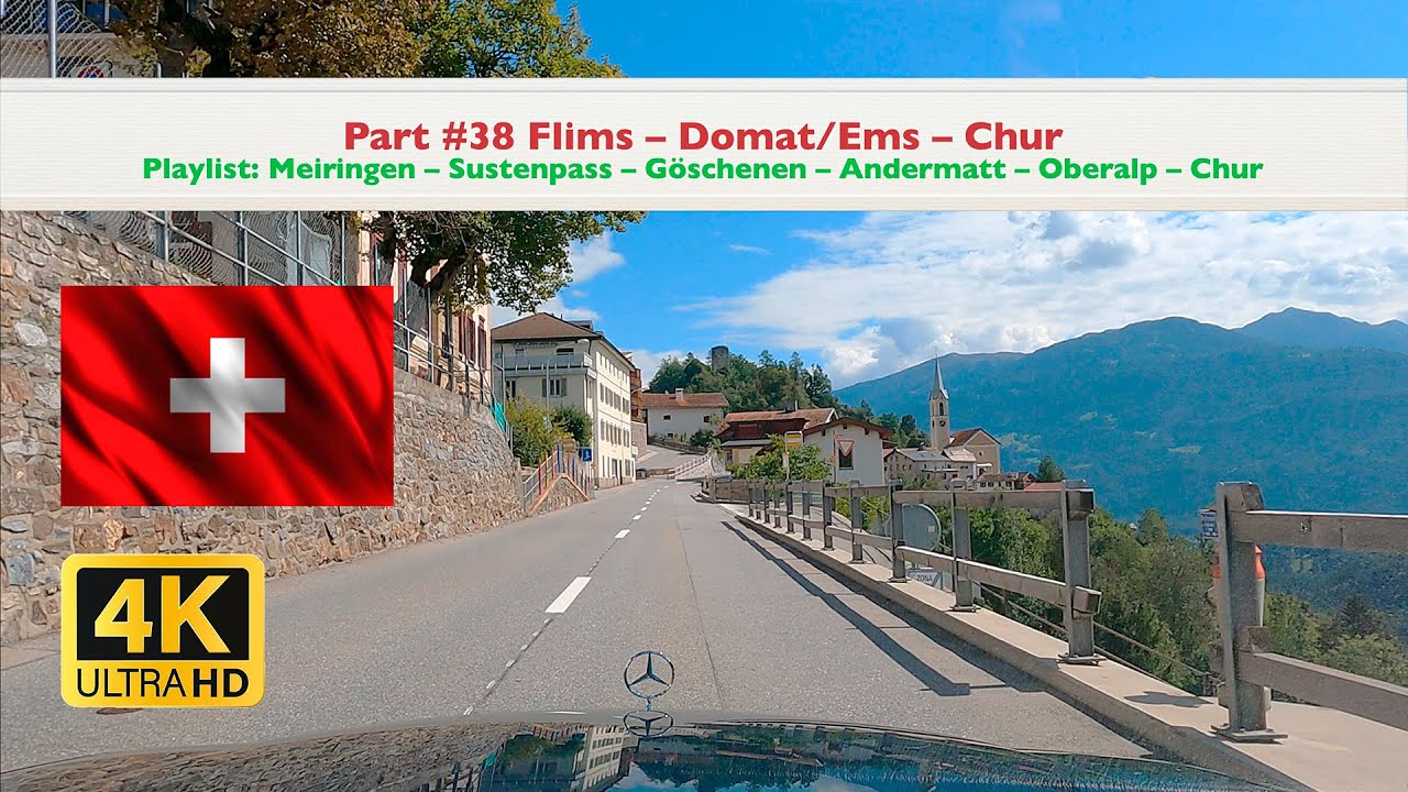 Part #38 Flims – Domat/Ems – Chur in 4K Ultra HD #besterstern