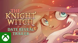 The Knight Witch - Xbox Date Reveal Trailer