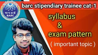 Barc Stipendiary Trainee Cat 1 Syllabus And Exam Pattern
