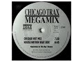 Chicago hot mix megamix by Mic Mac Meyers