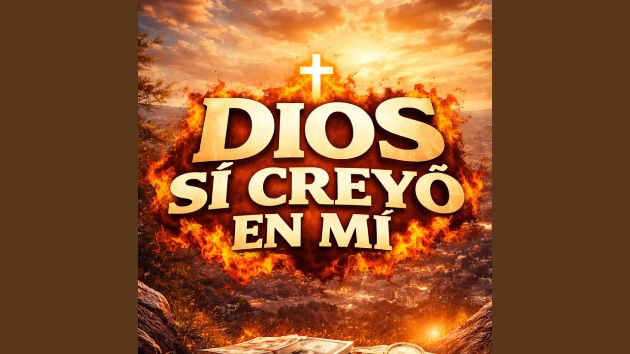 Dios Si Creyo En Mi