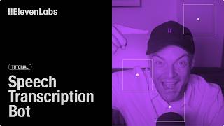 Build a multilingual speech transcription bot with the ElevenLabs transcriber API