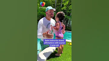 Swim Instructor Shares Affirmations With Scared 2 Year Old Shorts 