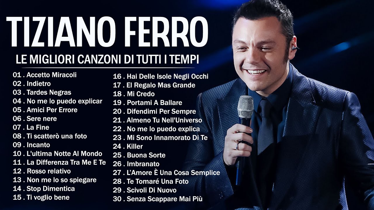I Successi di Tiziano Ferro Album Di Successo Le migliori canzoni di Tiziano Ferro YouTube I Successi di Tiziano Ferro Album Di Successo Le migliori canzoni di Tiziano Ferro YouTube