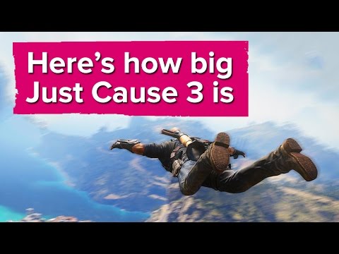 How Big Is Just Cause 3? (New PC Gameplay)