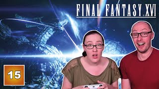 IFRIT VS BAHAMUT! THIS IS PEAK FINAL FANTASY!! | Final Fantasy 16 Playthrough | Part 15