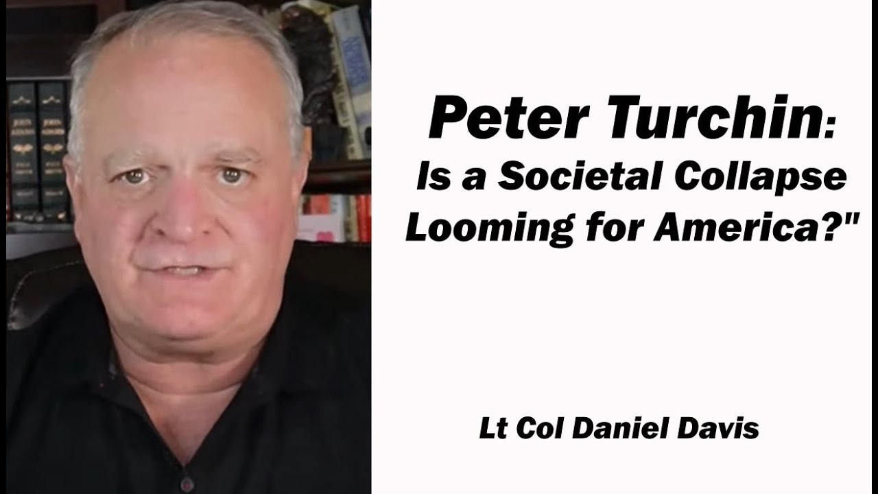 Peter Turchin: Is a Societal Collapse Looming for America?"