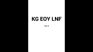 KG EOY LNF Set 4