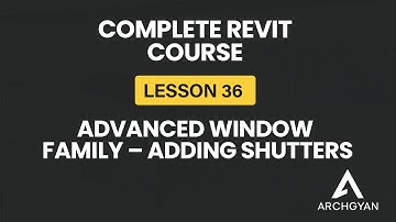 Advanced Window Family in Revit – Adding Shutters