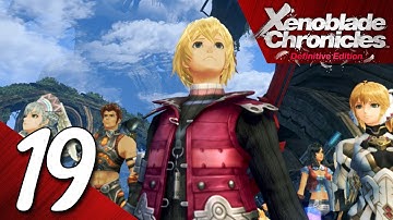 Xenoblade Chronicles: Definitive Edition Playthrough part 19 (Japanese Voices)
