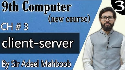 client server  in urdu/hindi | 9th computer new book chapter 3