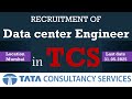 Datacenter Engineer JOB Vacancy in TCS