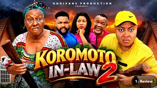 KOROMOTO IN LAW PT 2 (NEW RELEASE) CHIOMA NWOSU, PATIENCE OZOKWOR  2026 latest Nigerian Movie Update