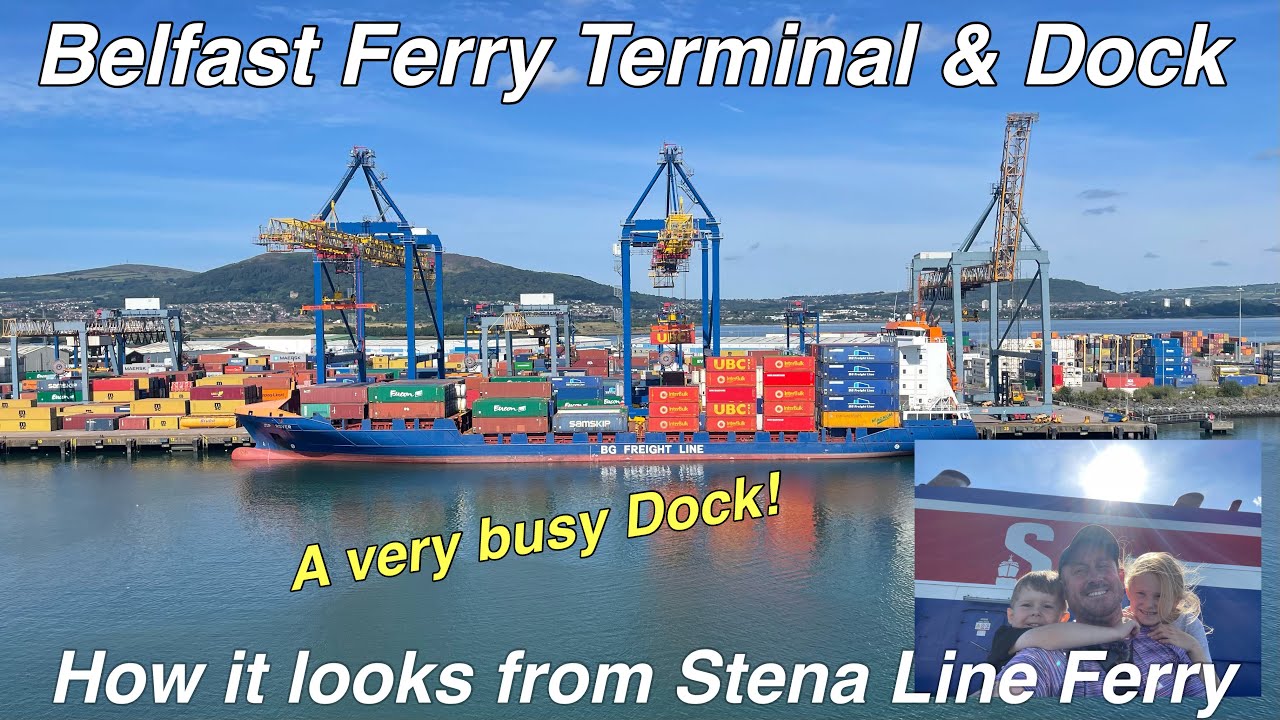 belfast-ferry-terminal-dock-from-on-board-stena-line-ferry-youtube