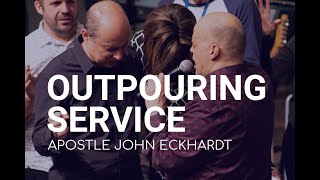 Outpouring Service | Apostle John Eckhardt