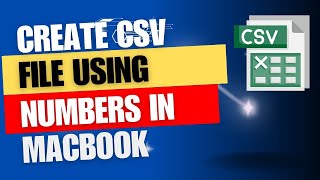 How to Save as CSV in Apple Numbers on Mac | Create CSV file on Mac OS