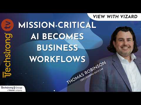 Mission-Critical AI Moves From Experiments to Business Workflows