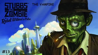 Stubbs the Zombie in Rebel Without a Pulse (2005) Прохождение #13