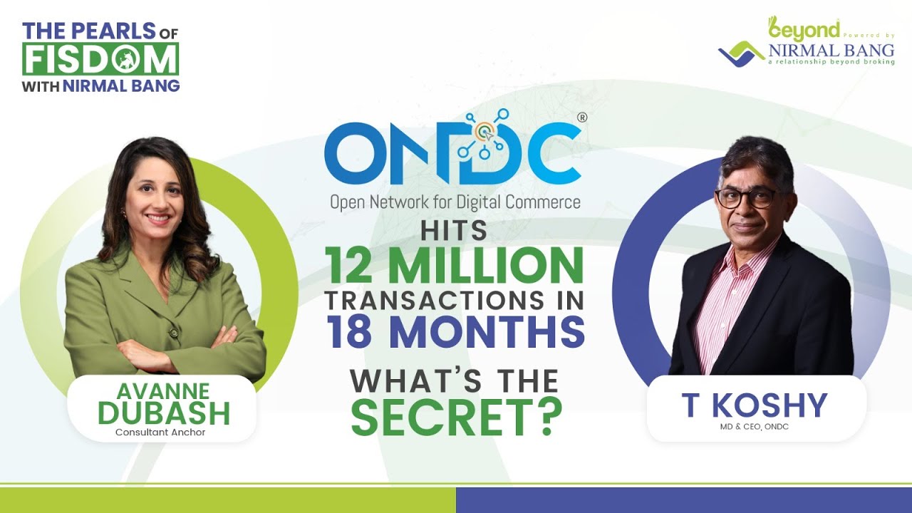 ONDC | Retail Surge & Competition | T Koshy | Pearls of Fisdom | Nirmal Bang