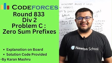 Codeforces Round 833 Div 2 | Problem C : Zero-Sum Prefixes Solution | Newton School