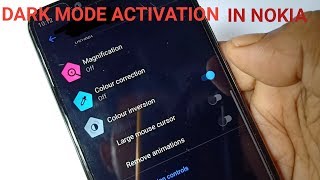 How To Activate Dark Mode In NOKIA Mobiles || Colour inversion setting in Nokia 5.1 plus