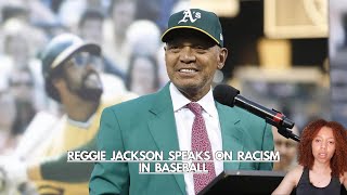 Reggie Jackson Speaks on RACISM