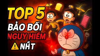 TOP 5 Bảo Bối Nguy Hiểm Nhất Doraemon 😱 | Bạn Có Dám Dùng Thử? #doraemon #top5