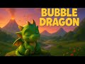 🌈✨ Bubble Dragon – A Magical Kids Story | Baby Dragon Who Makes Bubbles, Not Fire! ✨🌈