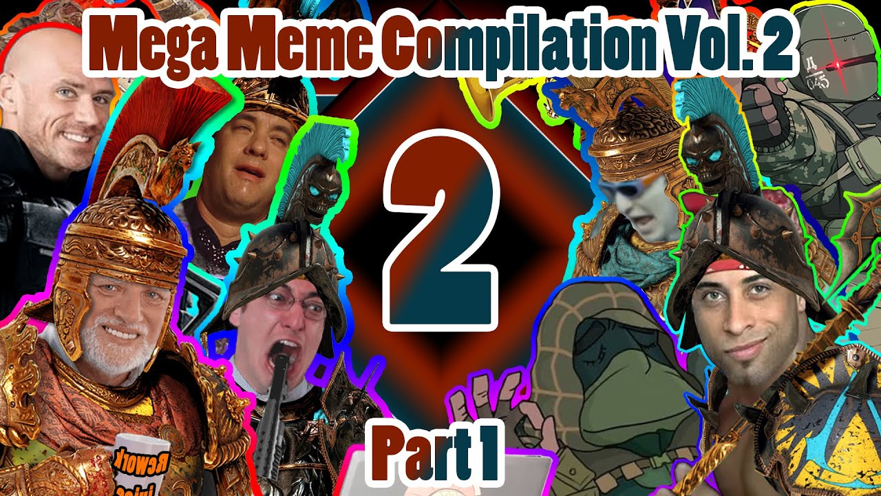 [For Honor] - Mega Meme Compilation (Year 2 Anniversary Part 1)