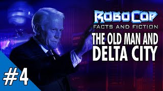 Facts and Fiction #4 - The old man and Delta city