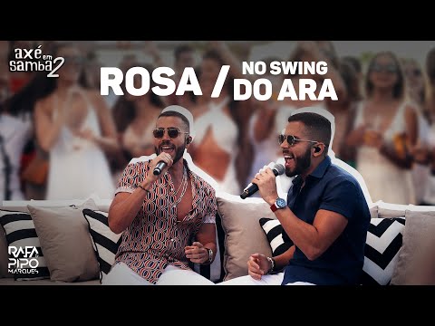 Putar Rosa / No Swing do Ara - Rafa & Pipo Marques