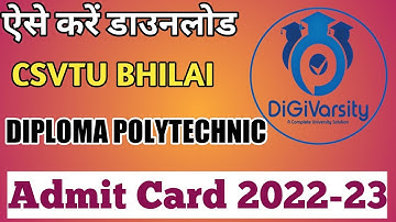 How To Download Admit Card  Diploma Polytechnic CSVTU Bhilai  New Side....2022