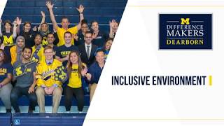 UM-Dearborn Difference Makers 2018: Inclusive Campus
