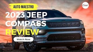 2023 Jeep Compass Review | A New Engine Completes The Package