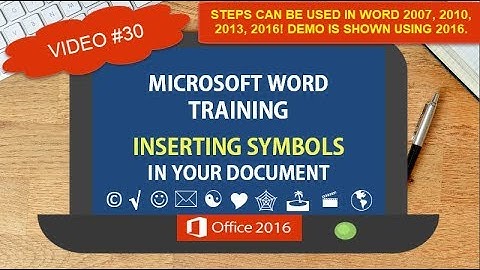 INSERTING SYMBOLS | FEATURING MICROSOFT WORD 2016 | WORD 2007 2010 2016 TIPS TRICKS SHORTCUTS #30