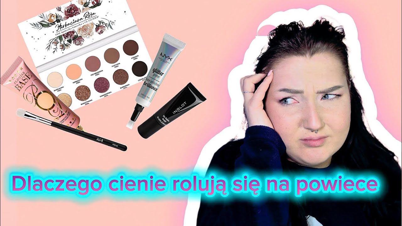 Łopatologia makijażu ! Co zrobić żeby cienie siedziały na oku przez cały dzień 